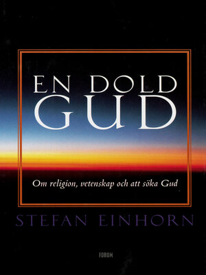 cover image of En dold gud. Om religion, vetenskap och att söka..